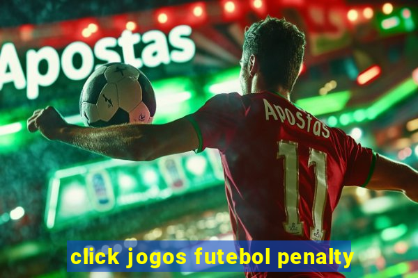 click jogos futebol penalty